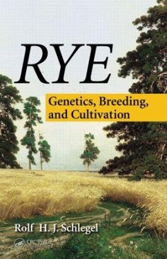 Rye - Schlegel, Rolf H J