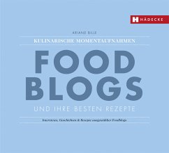 Foodblogs und ihre besten Rezepte - Bille, Ariane