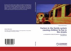 Factors in the family system causing children to live in the streets