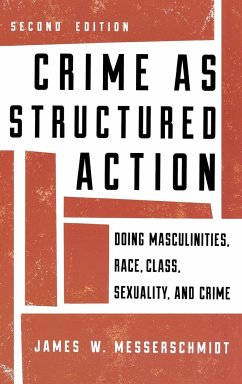 Crime as Structured Action - Messerschmidt, James W.