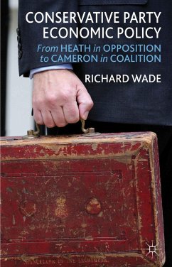 Conservative Party Economic Policy - Wade, R.