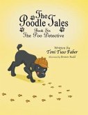 The Poodle Tales: Book Six: The Poo Detective
