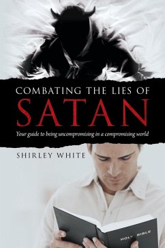 Combating the Lies of Satan - White, Shirley