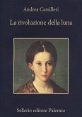 La rivoluzione della luna La rivoluzione della luna