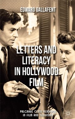 Letters and Literacy in Hollywood Film - Gallafent, E.