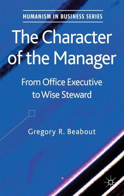 The Character of the Manager - Beabout, G.