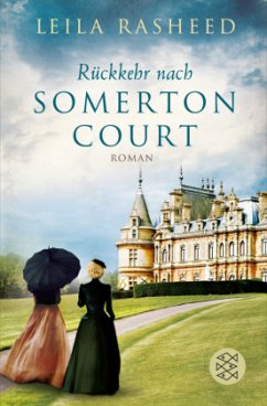 Rückkehr nach Somerton Court / Somerton Court Bd.1 - Rasheed, Leila