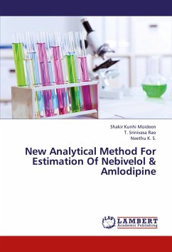 New Analytical Method For Estimation Of Nebivelol & Amlodipine - Kunhi Moideen, Shakir;Rao, T. Srinivasa;K. S., Neethu