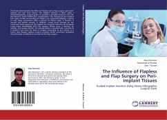 The Influence of Flapless and Flap Surgery on Peri-implant Tissues