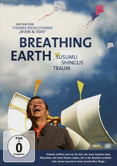 Breathing Earth - Susumu Shingus Traum - Dokumentation