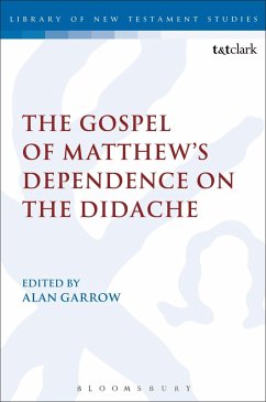 The Gospel of Matthew's Dependence on the Didache - Garrow, Alan