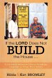 If the Lord Does Not Build the House ... - Bild 1