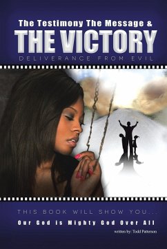 The Testimony, the Message, and the Victory