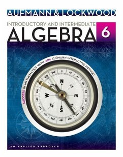 Student Solutions Manual for Aufmann/Lockwood's Introductory and Intermediate Algebra: An Applied Approach, 6th - Aufmann, Richard N.; Lockwood, Joanne