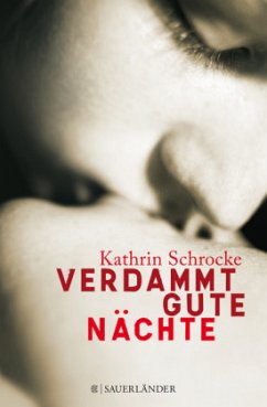 Verdammt gute Nächte - Schrocke, Kathrin