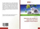 Sélections de modèle en régression par tests multiples hiérarchiques