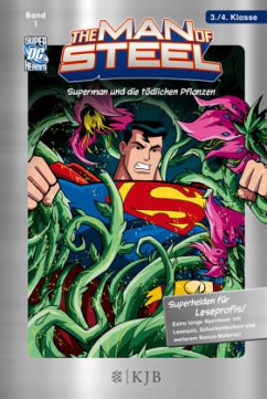 Superman und die tödlichen Pflanzen / The Man of Steel Bd.1 - Manning, Matthew