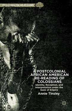 A Postcolonial African American Re-Reading of Colossians - Tinsley, A.