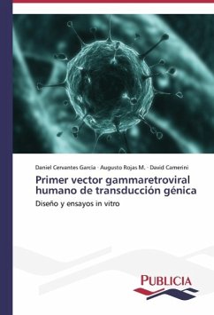 Primer vector gammaretroviral humano de transducción génica - Cervantes García, Daniel;Rojas M., Augusto;Camerini, David