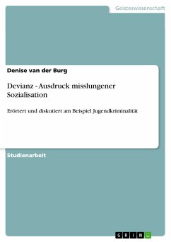 Devianz - Ausdruck misslungener Sozialisation (eBook, ePUB)