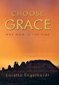 Choose Grace - Engelhardt, Loretta