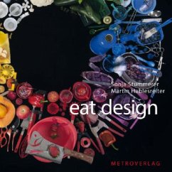 eat design - Hablesreiter, Martin; Stummerer, Sonja