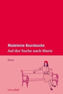 Auf der Suche nach Marie - Bourdouxhe, Madeleine
