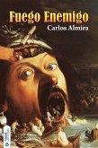 Fuego Enemigo (eBook, ePUB)