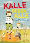 Kalle gegen Alle (eBook, ePUB)