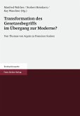 Transformation des Gesetzesbegriffs im Übergang zur Moderne? (eBook, PDF)