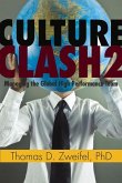 Culture Clash 2: Managing the Global High-Performance Team Volume 2