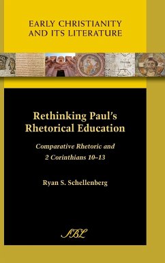 Rethinking Paul's Rhetorical Education - Schellenberg, Ryan S.