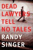 Dead Lawyers Tell No Tales (eBook, ePUB)