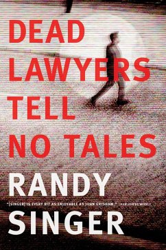 Cover Dead Lawyers Tell No Tales (eBook, ePUB)