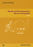 Musik und Psychoanalyse hören voneinander