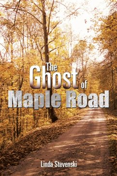 The Ghost of Maple Road - Stevenski, Linda