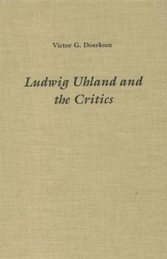 Ludwig Uhland and the Critics - Doerksen, Victor