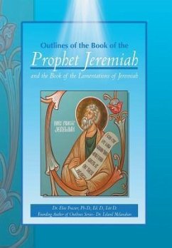 Outlines of the Book of the Prophet Jeremiah and the Book of the Lamentations of Jeremiah - Frazier, Elsie; Frazier, Elsie Ed D. Litt D.