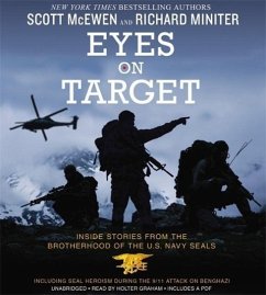Eyes on Target: Inside Stories from the Brotherhood of the U.S. Navy Seals - Mcewen, Scott; Miniter, Richard