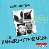 Die Känguru-Offenbarung / Känguru Chroniken Bd.3 (6 Audio-CDs)