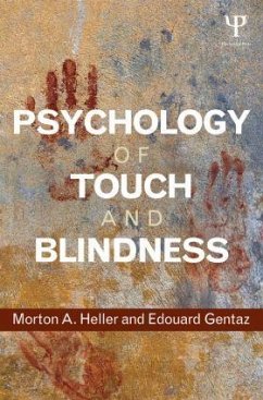 Psychology of Touch and Blindness - Heller, Morton A; Gentaz, Edouard