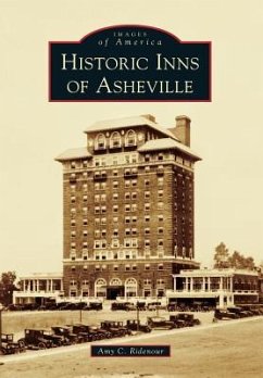 Historic Inns of Asheville - Ridenour, Amy C.
