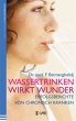 Wassertrinken wirkt Wunder - Bild 1