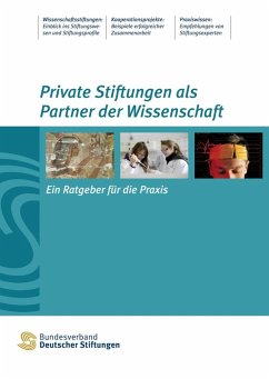 Private Stiftungen als Partner der Wissenschaft (eBook, ePUB) - Fritsche, Angelika; Renkes, Veronika