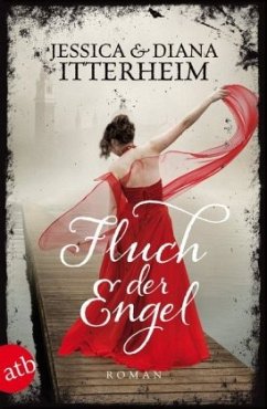 Fluch der Engel / Verliebt in einen Engel Bd.3 - Itterheim, Jessica;Itterheim, Diana