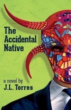 The Accidental Native - Torres, J. L.