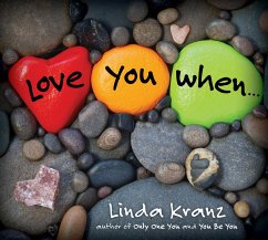 Love You When... - Kranz, Linda