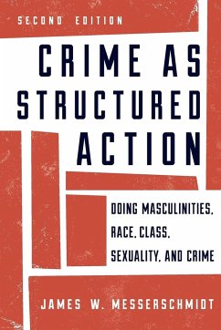 Crime as Structured Action - Messerschmidt, James W.