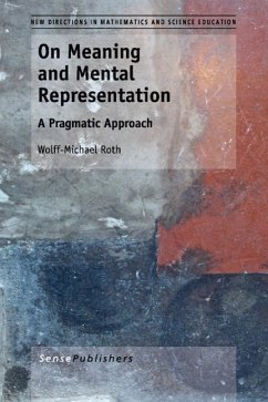 On Meaning and Mental Representation - Roth, Wolff-Michael