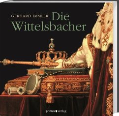 Die Wittelsbacher - Immler, Gerhard